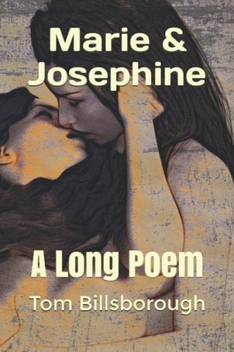 Marie & Josephine A Long Poem