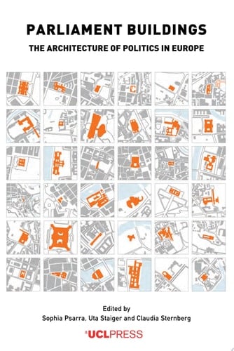 Parliament Buildings The architecture of politics in Europe