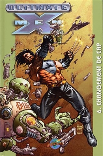 Ultimate x-men 6 -changement de cap