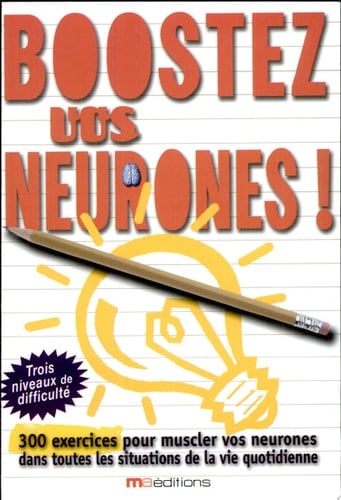 Boostez vos neurones !