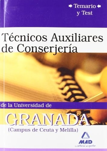 Técnicos auxiliares de conserjería de la universidad de granada (campus de ceuta y melilla). Temario y test