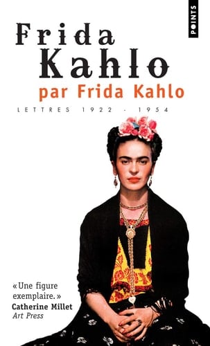 Frida Kahlo par Frida Kahlo lettres 1922-1954