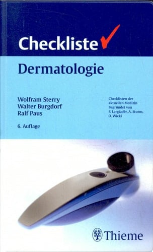 Checkliste Dermatologie Venerologie, Allergologie, Phlebologie, Andrologie ; 179 Tabellen