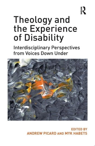 Theology and the Experience of Disability