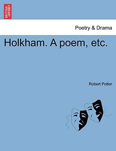 Holkham. A poem, etc.