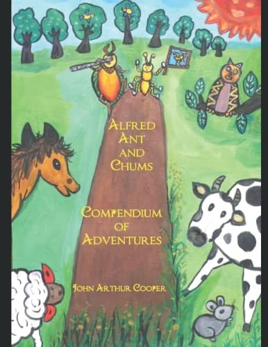 Alfred Ant. The Compendium of Adventures