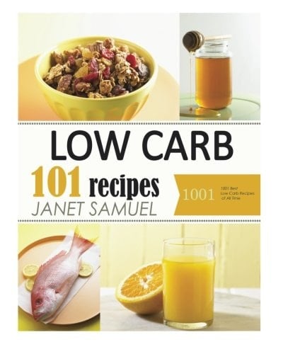 Low Carb Low Carb Cookbook: 101 Best Low Carb Recipes of All Time. Recipes for Weight Loss