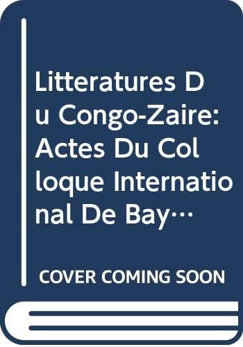 Litteratures Du Congo-zaire ACTES DU COLLOQUE IN