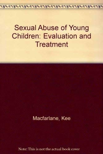 Sexual Abuse of Young Children Evaluation and Treatment