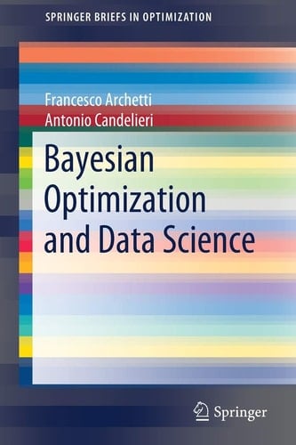 Bayesian Optimization and Data Science