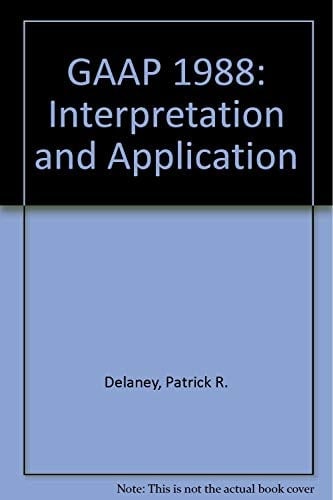 GAAP Interpretation and Application, 1988