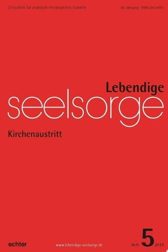 Lebendige Seelsorge 5/2018 Kirchenaustritt