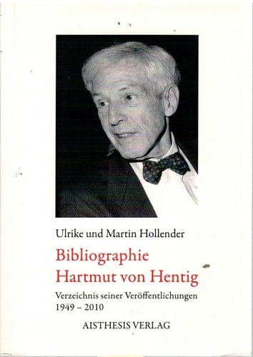 Bibliographie Hartmut von Hentig Verzeichnis seiner Veröffentlichungen 1949-2010