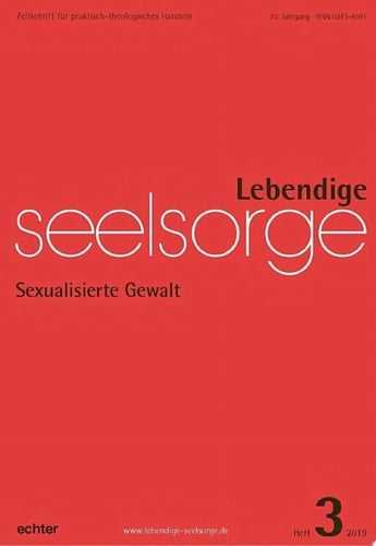 Lebendige Seelsorge 3/2019 Sexualisierte Gewalt