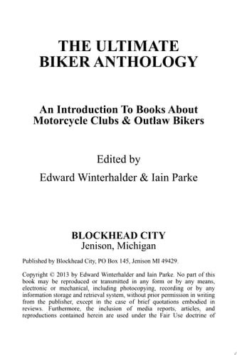 The Ultimate Biker Anthology: An Introduction To Books About Motorcycle Clubs & Outlaw Bikers