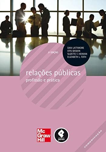 Relações Públicas Profissão e Prática