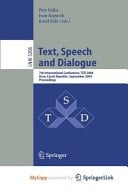 Text, Speech and Dialogue 7th International Conference, TSD 2004, Brno, Czech Republic, September 8-11, 2004, Proceedings