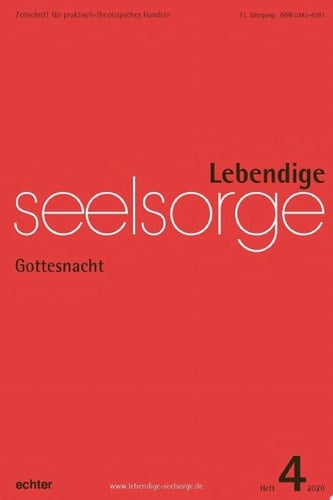 Lebendige Seelsorge 4/2020 Gottesnacht