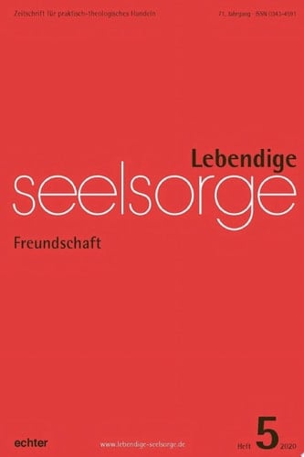 Lebendige Seelsorge 5/2020 Freundschaft