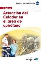 Actuación del celador en el área de quirófano