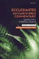 Ecclesiastes An Earth Bible Commentary : Qoheleth's Eternal Earth