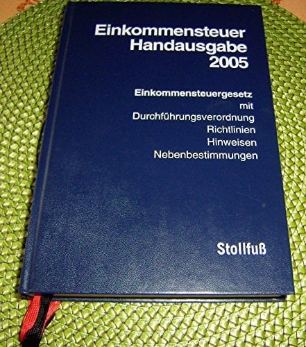 Einkommensteuer-Handausgabe 2005