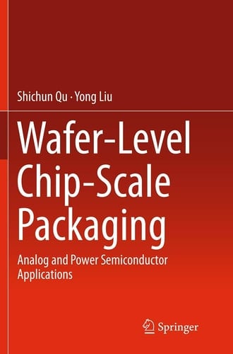 Wafer-Level Chip-Scale Packaging Analog and Power Semiconductor Applications