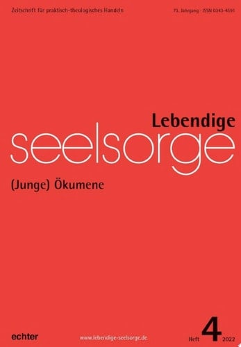 Lebendige Seelsorge 4/2022 (Junge) Ökumene