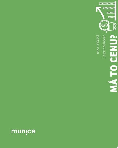 Má to cenu? Lekce z ekonomie