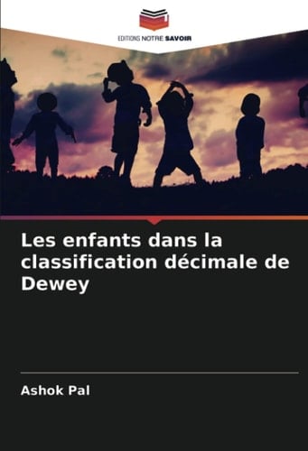 Les enfants dans la classification décimale de Dewey (French Edition)