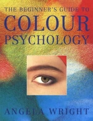 The Beginner's Guide to Colour Psychology