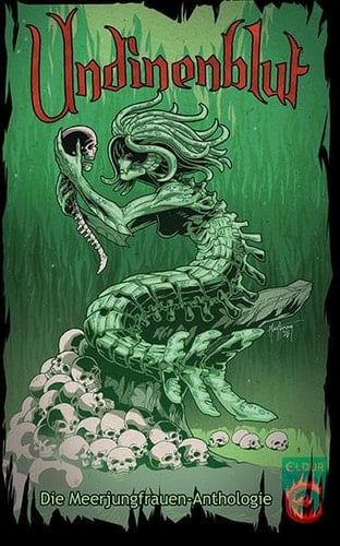 Undinenblut die Meerjungfrauen-Anthologie