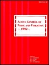 Active Control of Noise and Vibration: Presented at the Winter Annual Meeting of the American Society of Mechanical Engineers, Anaheim, California, November 8-13, 1992 (Dsc (Series), V. 38.)