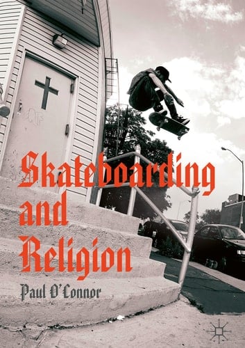 Skateboarding and Religion