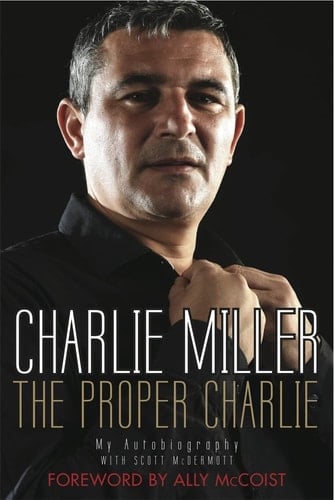Proper Charlie The Autobiography
