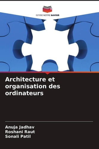 Architecture et organisation des ordinateurs (French Edition)