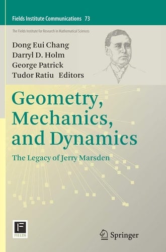 Geometry, Mechanics, and Dynamics The Legacy of Jerry Marsden
