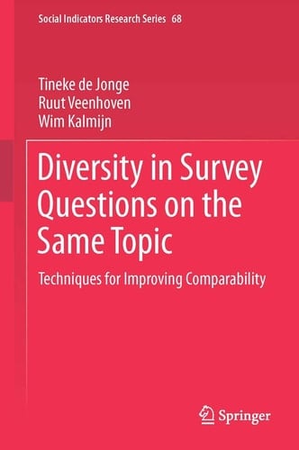 Diversity in Survey Questions on the Same Topic Techniques for Improving Comparability