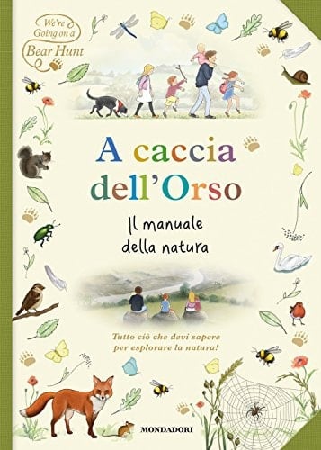 A caccia dell'orso. Il manuale della natura