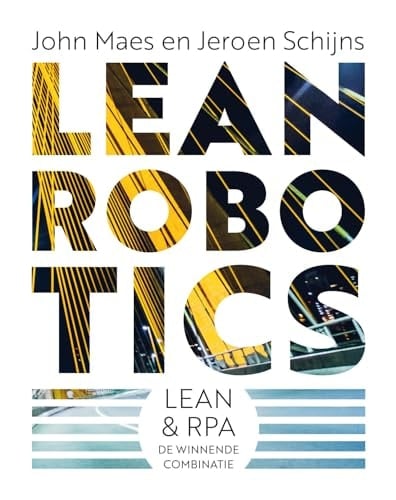 Lean robotics Lean & RPA, de winnende combinatie