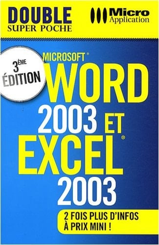 Microsoft Word 2003 et Excel 2003