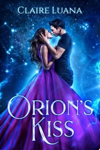 Orion's Kiss A Young Adult Paranormal Romance