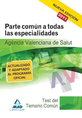 Agencia valenciana de salud. Test del temario común