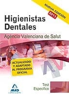 Higienistas dentales de la agencia valenciana de salud. Test de la parte específica