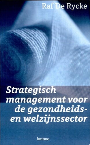 Strategisch management voor de gezondheids- en welzijnssector