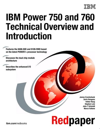 IBM Power 750 and 760 Technical Overview and Introduction