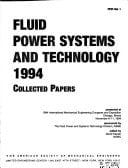Fluid Power Systems and Technology, 1994 Collected Papers Presented at 1994 International Mechanical Engineering Congress and Exposition, Chicago, Illinois, November 6-11, 1994