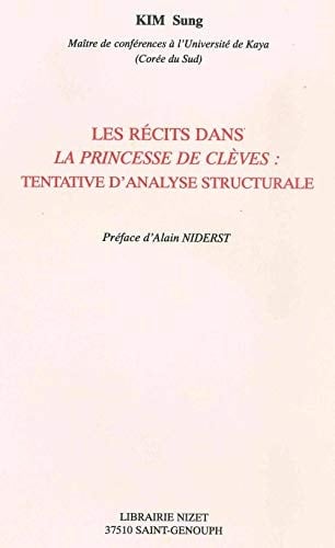 Les Recits Dans La Princesse de Cleves: Tentative d'Analyse Structurale (French Edition)