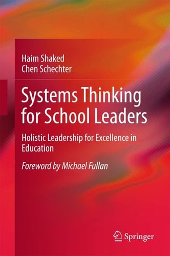 Systems Thinking for School Leaders Holistic Leadership for Excellence in Education