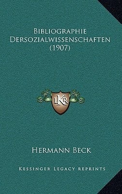 Bibliographie Dersozialwissenschaften (1907) (German Edition)
